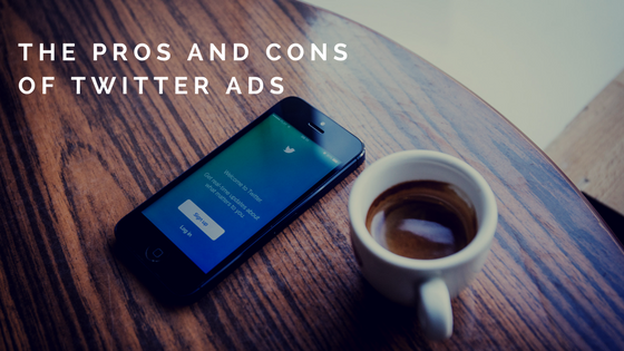 The pros and consof twitter ads